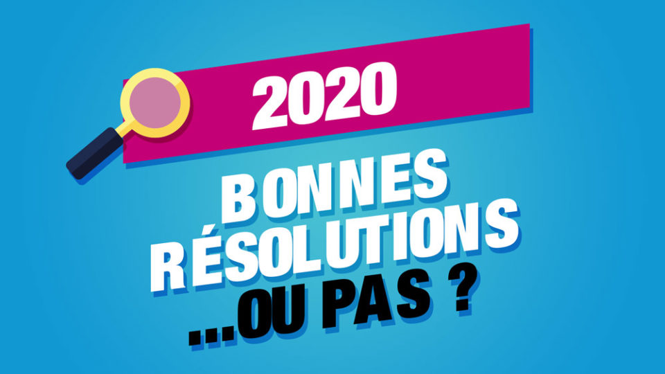 bonnes résolutions 2020
