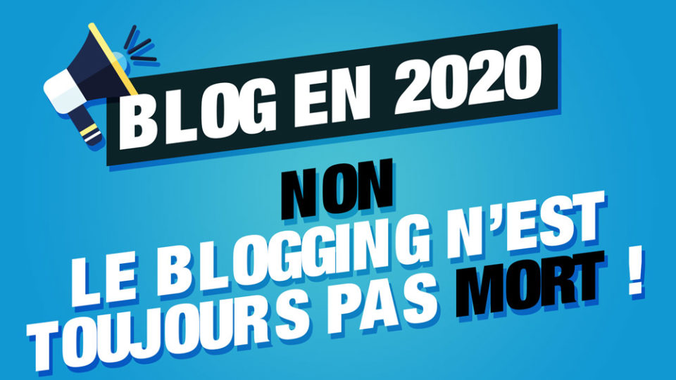 blogging mort 2020