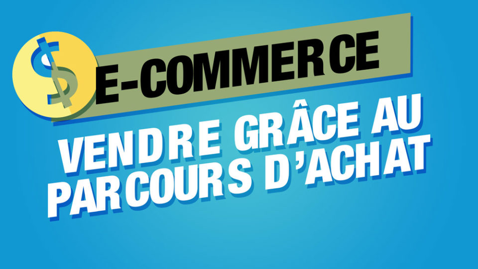 argent avec écrit ecommerce et vendre grâce au parcours d'achat