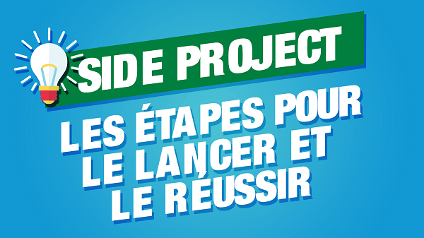 Les étapes pour lancer son side project