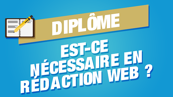 Peut-on devenir rédacteur web sans diplôme ?