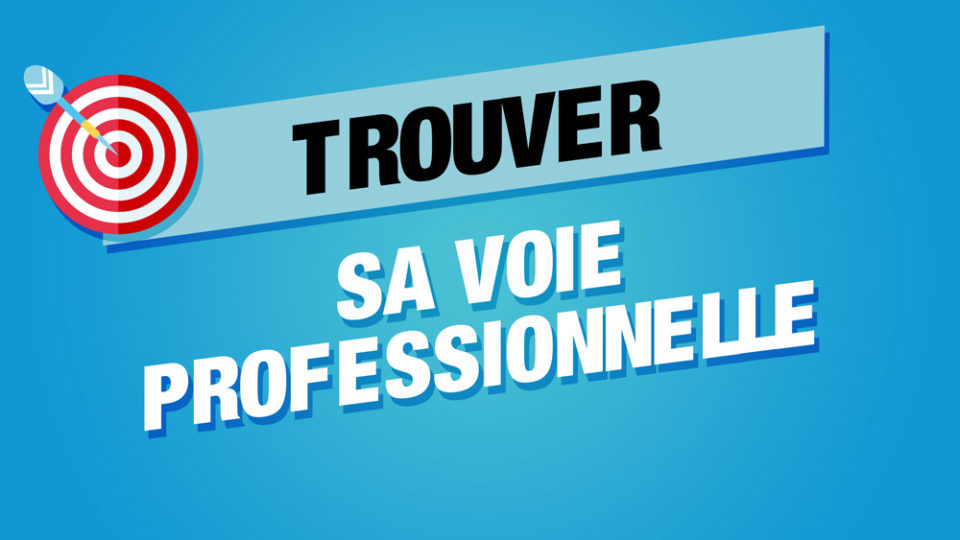 une cible rouge et blanche à côté du texte trouver sa voie professionnelle