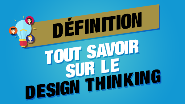 Définition du design thinking