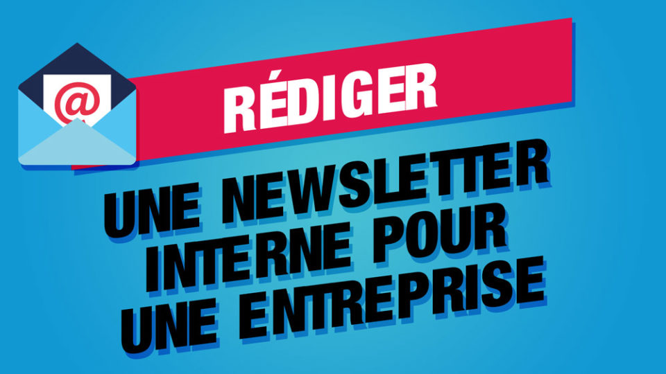 email à côté du titre sur la rédaction d'une bonne newsletter d'entreprise