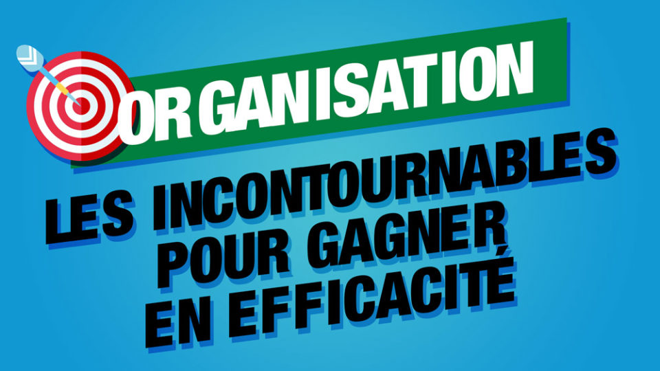 une cible qui illustre les outils d'organisation qui permettent de gagner en efficacité