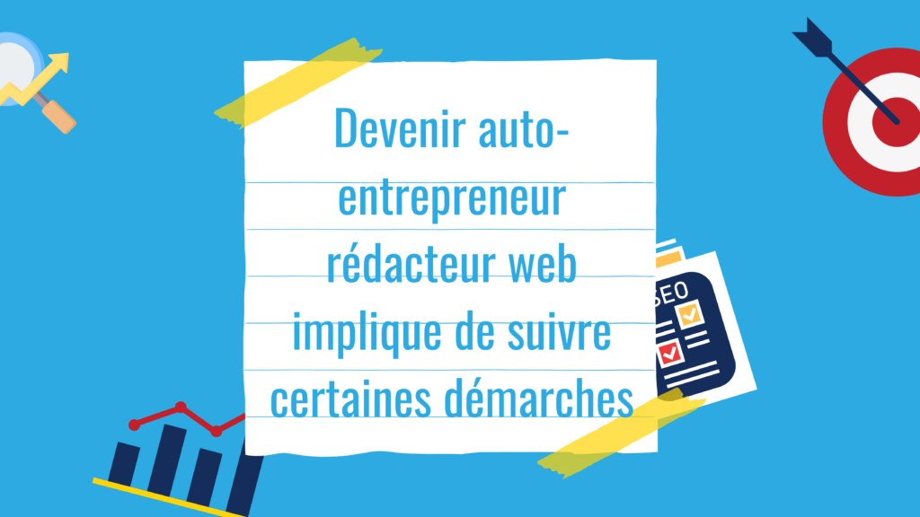 devenir auto entrepreneur redacteur web